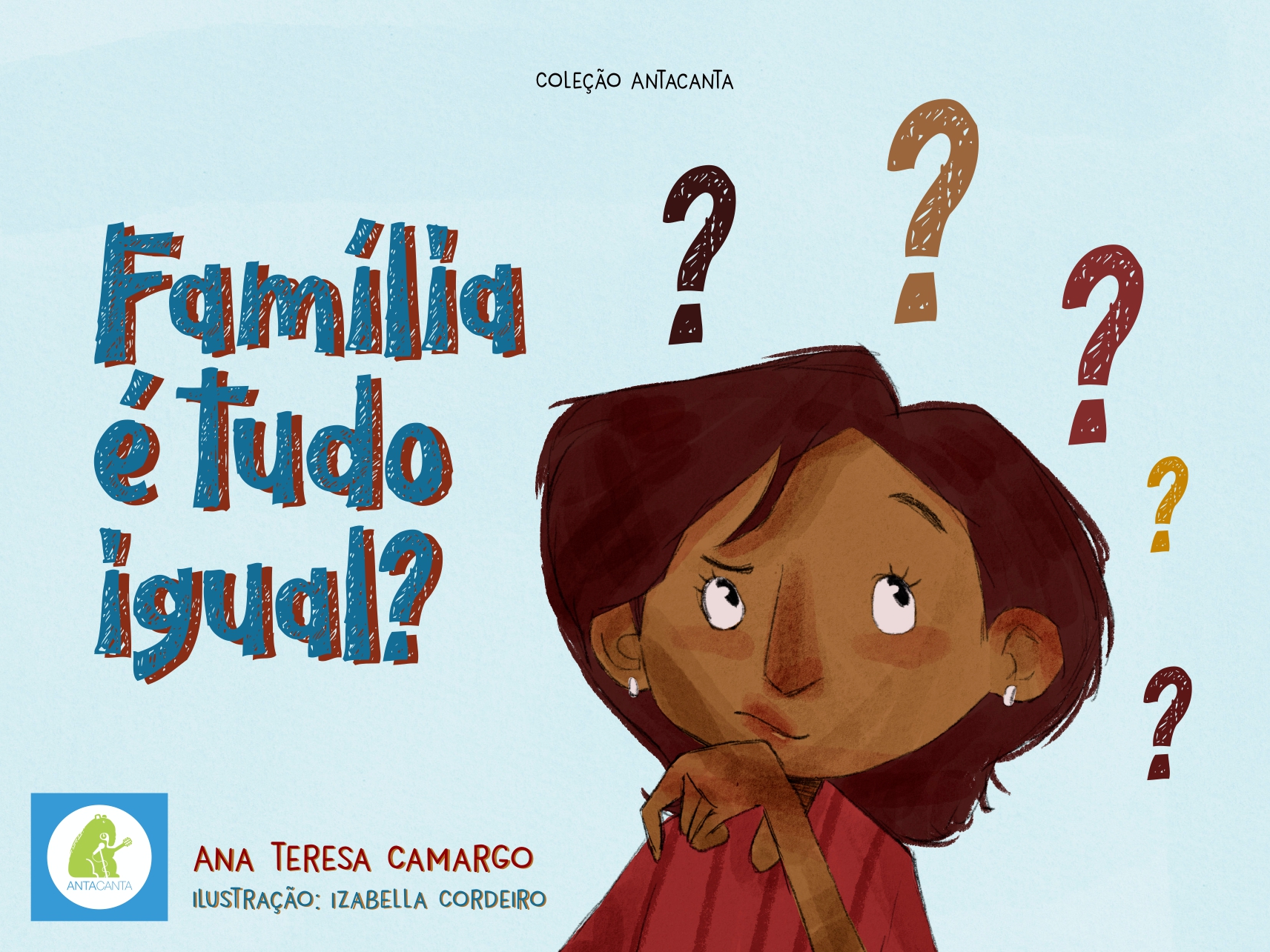 Família (não) é tudo igual